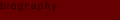biography